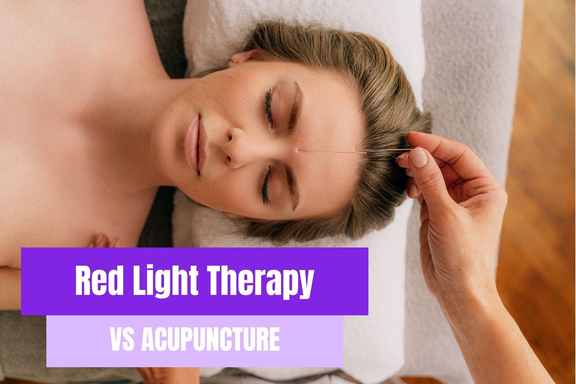 Red Light Therapy vs. Acupuncture: Which Is Better for Pain Relief?