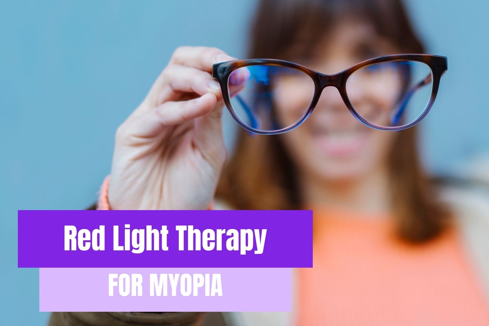 Red Light Therapy for Myopia